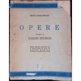 OPERE TOMUL 1 SCRIERI ISTORICE