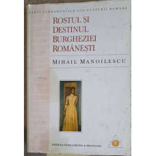 ROSTUL SI DESTINUL BURGHEZIEI ROMANESTI