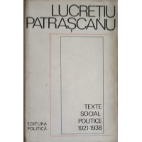 TEXTE SOCIAL-POLITICE 1921-1938 TEXTE SOCIAL-POLITICE 1921-1938