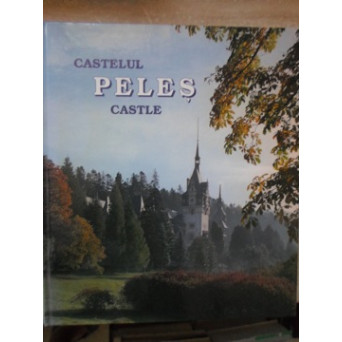 ALBUM CASTELUL PELES. EDITIE BILINGVA ROMANA-ENGLEZA