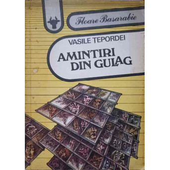 AMINTIRI DIN GULAG