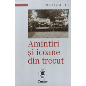 AMINTIRI SI ICOANE DIN TRECUT