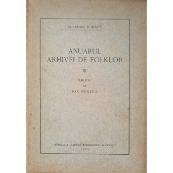 ANUARUL ARHIVEI DE FOLKLOR VOL.III