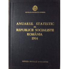 ANUARUL STATISTIC AL REPUBLICII SOCIALISTE ROMANIA 1984
