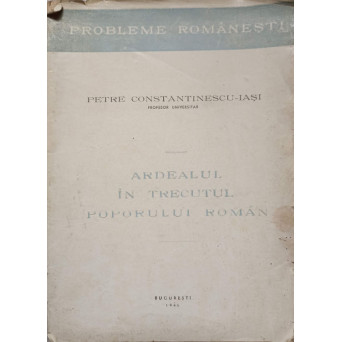 ARDEALUL IN TRECUTUL POPORULUI ROMAN
