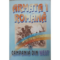 ARMATA 1 ROMANA IN CAMPANIA DIN WEST