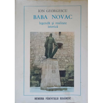 BABA NOVAC. LEGENDA SI REALITATE ISTORICA