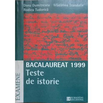 BACALAUREAT 1999. TESTE DE ISTORIE