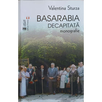 BASARABIA DECAPITATA. MONOGRAFIE