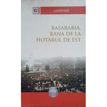 BASARABIA, RANA DE LA HOTARUL DE EST; POVARA SI OSANDA ORGOLIULUI