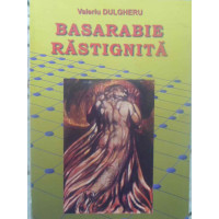 BASARABIE RASTIGNITA 3 BASARABIE RASTIGNITA 3