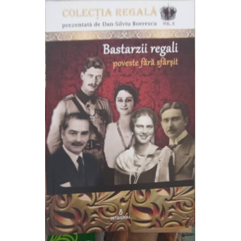 BASTARZII REGALI, POVESTE FARA SFARSIT