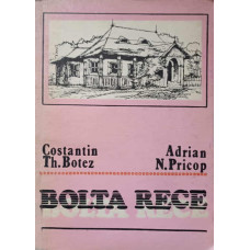 BOLTA RECE LA DOUA SECOLE DE EXISTENTA (1786-1986)