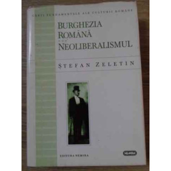 BURGHEZIA ROMANA, NEOLIBERALISMUL