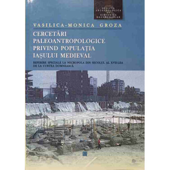 CERCETARI PALEOANTROPOLOGICE PRIVIND POPULATIA IASULUI MEDIEVAL