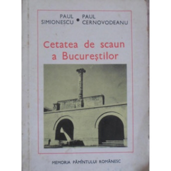 CETATEA DE SCAUN A BUCURESTILOR