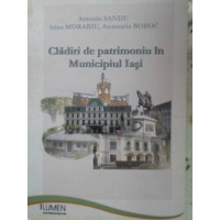 CLADIRI DE PATRIMONIU IN MUNICIPIUL IASI CLADIRI DE PATRIMONIU IN MUNICIPIUL IASI