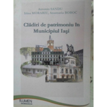 CLADIRI DE PATRIMONIU IN MUNICIPIUL IASI