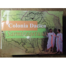 COLONIA DACICA SARMIZEGETUSA