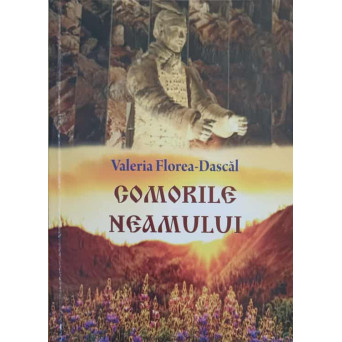 COMORILE NEAMULUI. MONOGRAFIE DOCUMENTAR-PUBLICISTICA