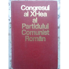 CONGRESUL AL XI-LEA AL PARTIDULUI COMUNIST ROMAN