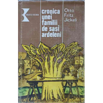 CRONICA UNEI FAMILII DE SASI ARDELENI
