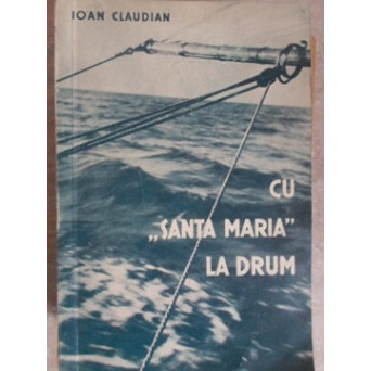 CU SANTA MARIA LA DRUM. JURNAL DE BORD