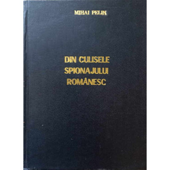 CULISELE SPIONAJULUI ROMANESC. D.I.E. 1955-1980