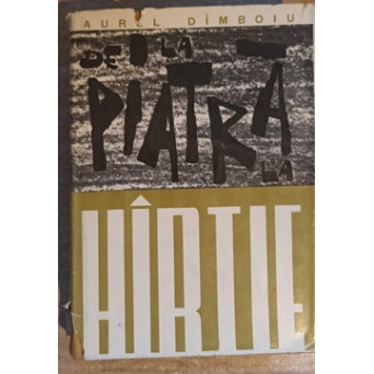 DE LA PIATRA LA HARTIE