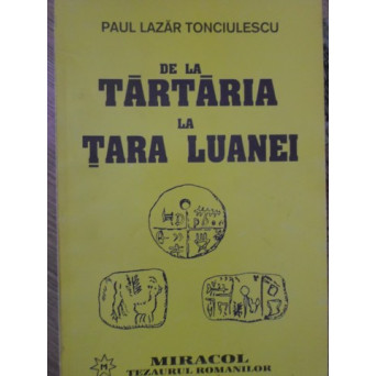 DE LA TARTARIA LA TARA LUANEI