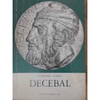 DECEBAL. EROUL STRAMOSILOR, STRAMOSUL EROILOR