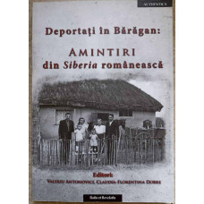 DEPORTATI IN BARAGAN: AMINTIRI DIN SIBERIA ROMANEASCA