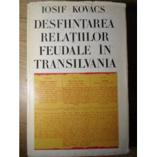 DESFIINTAREA RELATIILOR FEUDALE IN TRANSILVANIA
