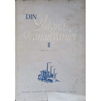 DIN ISTORIA TRANSILVANIEI VOL.2