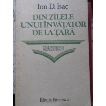 DIN ZILELE UNUI INVATATOR DE LA TARA. MARTURII