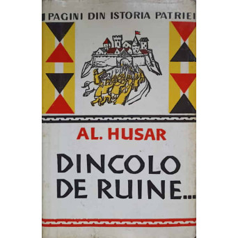 DINCOLO DE RUINE. CETATI MEDIEVALE