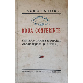 DOUA CONFERINTE. DINTR-UN CARNET INDISCRET. GLOSE IESENE SI ALTELE