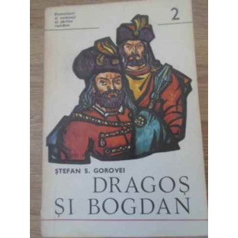 DRAGOS SI BOGDAN