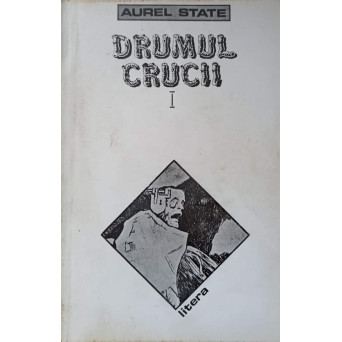 DRUMUL CRUCII I