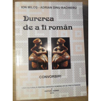 DUREREA DE A FI ROMAN
