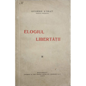 ELOGIUL LIBERTATII