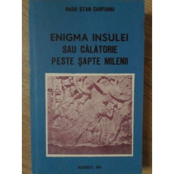 ENIGMA INSULEI SAU CALATORIE PESTE SAPTE MILENII