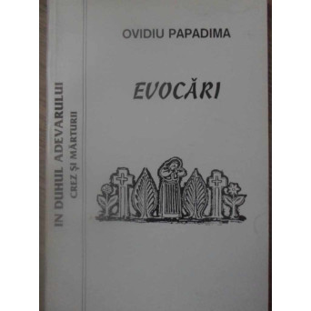 EVOCARI (AMINTIRI DIN INCHISORILE COMUNISTE)