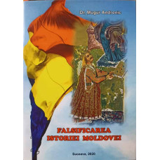 FALSIFICAREA ISTORIEI MOLDOVEI (CONTINE CD)