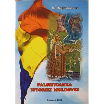 FALSIFICAREA ISTORIEI MOLDOVEI (CONTINE CD)