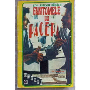 FANTOMELE LUI PACEPA