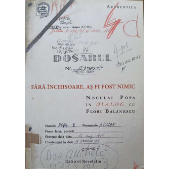 FARA INCHISOARE, AS FI FOST NIMIC