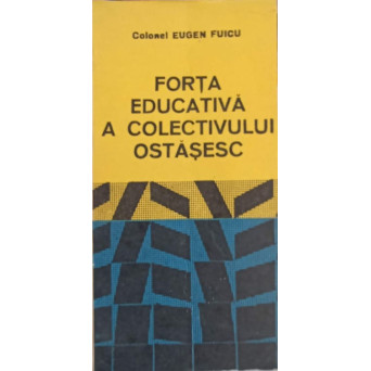 FORTA EDUCATIVA A COLECTIVULUI OSTASESC