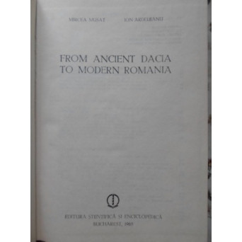 FROM ANCIENT DACIA TO MODERN ROMANIA