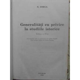 GENERALITATI CU PRIVIRE LA STUDIILE ISTORICE